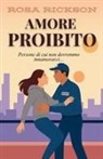 Rosa Rickson - Amore Proibito