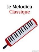 Javier Marcó - Le Melodica Classique