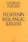 Georges Politzer - Felsefenin Baslangic Ilkeleri
