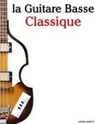 Javier Marcó - La Guitare Basse Classique