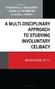 Fin, Aaron M Puhrmann, Christian A I Schlaerth, Finley Laura, Finley Laura L., … - A Multi-Disciplinary Approach to Studying Involuntary Celibacy Understanding Incels