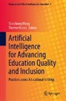 Keane, Therese Keane, Tianchong Wang - Artificial Intelligence for Advancing Education Quality and Inclusion