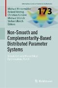 Roland Herzog, Michael Hintermüller, Christian Kanzow, Christian Kanzow et al, Michael Ulbrich, Stefan Ulbrich - Non-Smooth and Complementarity-Based Distributed Parameter Systems - Simulation and Hierarchical Optimization, Part II