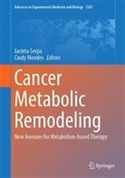Mendes, Cindy Mendes, Jacinta Serpa - Cancer Metabolic Remodeling