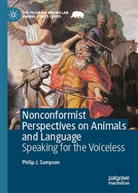 Philip J Sampson, Philip J. Sampson - Nonconformist Perspectives on Animals and Language