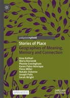 Maria Borovnik, Phoebe Everingham, Phoebe et Everingham, Karen Paiva Henrique, Uma Kothari, Fiona Miller... - Stories of Place
