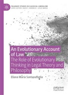 Eliana María Santanatoglia - An Evolutionary Account of Law