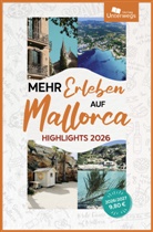 Manfred Klemann, Thomas Schlegel, Unterwegs Verlag GmbH - Mehr Erleben auf Mallorca