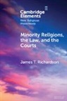 Richardson James T. - Minority Religions, the Law, and the Courts