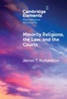 Richardson James T. - Minority Religions, the Law, and the Courts