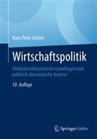 Hans Peter Gr&uuml;ner - Wirtschaftspolitik