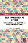 Ursula Deser Friedman - Self-Translation As Method