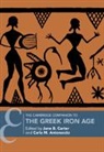 Carla M. Antonaccio, Jane B. Carter - The Cambridge Companion to the Greek Iron Age