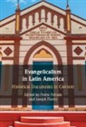 Pedro Feitoza, Joseph Florez - Evangelicalism in Latin America