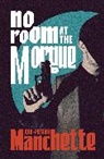 Jean-Patrick Manchette, Manchette Jean-Patrick, Thorne Lucy - No Room at the Morgue