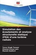Manish Dadhich, Sheetal Kumar Jain, Tarun Singh Tanwar - Simulation des écoulements et analyse structurelle statique (FEA) d'une turbine radiale DE