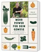 Felix Wilming - Mehr Power für dein Gemüse