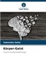 Sebastião Salim - Körper-Geist
