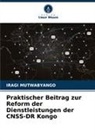 Iragi Mutwabyango - Praktischer Beitrag zur Reform der Dienstleistungen der CNSS-DR Kongo