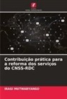 Iragi Mutwabyango - Contribuição prática para a reforma dos serviços do CNSS-RDC