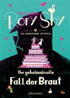 Oliver Schlick - Rory Shy, der schüchterne Detektiv - Der geheimnisvolle Fall der Braut (Rory Shy, der schüchterne Detektiv, Bd. 8)