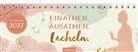 Tischkalender Einatmen. Ausatmen. Lächeln. 2027