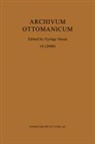 György Hazai - Archivum Ottomanicum 18 (2000)