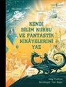 Andy Prentice - Kendi Bilim Kurgu ve Fantastik Hikayelerini Yaz