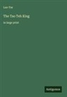 Lao-tse - The Tao Teh King