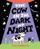 Jess Hannigan, Jess Hannigan - The Cow in the Dark at Night