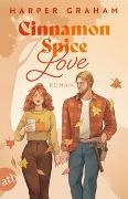Harper Graham - Cinnamon Spice Love - Roman | Limitiert: gestalteter Buchschnitt exklusiv in der 1. Auflage