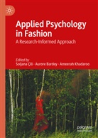 Aurore Bardey, Soljana Çili, Ameerah Khadaroo - Applied Psychology in Fashion