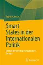Spyros N Litsas, Spyros N. Litsas - Smart States in der internationalen Politik