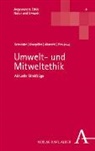 Reyk Albrecht, Nikolaus Knoepffler, Ingo Pies, Ulrich Schneider - Umwelt- und Mitweltethik