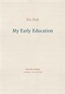 Hu Shih - My Early Education