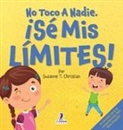 Suzanne T. Christian, Two Little Ravens - No Toco A Nadie. ¡Sé Mis Límites!