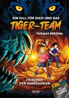 Thomas Brezina, Pablo Tambuscio - Tiger-Team - Friedhof der Dinosaurier