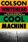 Colson Whitehead, Whitehead Colson - Cool Machine