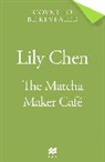 Lily Chen - The Matcha Maker Cafe