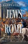 Strauss Barry - Jews vs. Rome