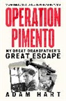 Adam Hart, Hart Adam - Operation Pimento