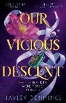 Hayley Dennings - Our Vicious Descent