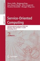 Marco Aiello, Boualem Benatallah, Shuiguang Deng, Ilche Georgievski, Juan Manuel Murillo et al, Juan Manuel Murillo... - Service-Oriented Computing