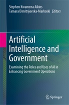 Stephen Kwamena Aikins, Dimitrijevska-Markoski, Tamara Dimitrijevska-Markoski, Stephen Kwamena Aikins - Artificial Intelligence and Government