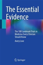 Avery Love - The Essential Evidence