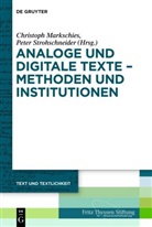 Christoph Markschies, Strohschneider, Peter Strohschneider - Textpraktiken