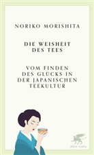 Noriko Morishita - Die Weisheit des Tees