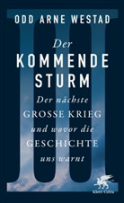 Odd Arne Westad - Der kommende Sturm