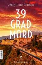 Jenny Lund Madsen - 39 Grad Mord