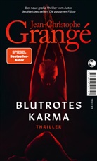 Jean-Christophe Grangé - Blutrotes Karma